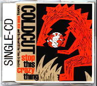 Coldcut - Stop This Crazy Thing